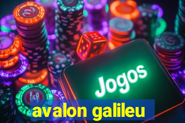 avalon galileu